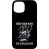 Alpha Wolf Sigma Moon Greek Alpha Wolf S Custodia per iPhone 15 Nascondi tua moglie The Alpha is Here Wolf Maschio Werwolf Meme