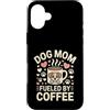 Dog Lover Mom Coffee Morning Custodia per iPhone 16 Plus Cane Mamma Alimentato Da Caffè Carino Cucciolo