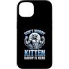 Alpha Wolf Don't Worry Kitten Custodia per iPhone 13 Non preoccuparti, Kitten Daddy è qui, meme maschile Alpha Wolf