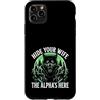 Alpha Wolf Sigma Moon Greek Alpha Wolf S Custodia per iPhone 11 Pro Max Nascondi tua moglie The Alpha is Here Wolf Maschio Werwolf Meme