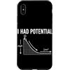 Physics Science Humor Quantum Mechanics Custodia per iPhone XS Max Ho avuto Potenziale Fisica Formula Energia Scienza Umorismo Nerd