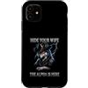 Alpha Wolf Sigma Moon Greek Alpha Wolf S Custodia per iPhone 11 Nascondi tua moglie The Alpha is Here Wolf Maschio Werwolf Meme