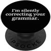 The Mindset Science Collection Sto correggendo silenziosamente il tuo umorismo da insegnante di grammatica PopSockets PopGrip Adesivo