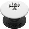 Raccoglitore di caccia ai funghi micolog Cacciatore di funghi regalo Just One More Morel PopSockets PopGrip Adesivo