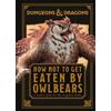 Anne Toole Dungeons and Dragons How Not To Get Eaten by Owlbe (Copertina rigida)