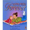 Robert Munsch Love You Forever (Tascabile)