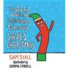 Sam Stall The Wacky Waving Inflatable Tube Guy Saves Christma (Copertina rigida)