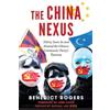 Benedict Rogers David Alton Nathan Law The China Nexus (Copertina rigida)