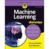John Paul Mueller Luca Massaron Machine Learning For Dummies (Tascabile)