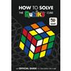 How To Solve The Rubik's Cube (Tascabile)