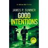 James P. Sumner Good Intentions (Tascabile) Adrian Hell Series