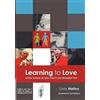 Livio Melina Learning to Love (Tascabile)