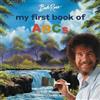 Robb Pearlman Bob Ross: My First Book of ABCs (Libro di cartone)