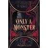 Vanessa Len Only a Monster (Copertina rigida) Only a Monster