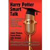 John Granger Harry Potter Smart Talk (Tascabile)