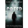 R.M. Greenaway Creep (Tascabile) B.C. Blues Crime Series