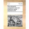 Multiple Contri The Virtuoso's Companion and Coin Collectors Guide. (Tascabile)