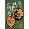 Arthur Conan Do Sherlock Holmes and the Missing Jewels (A Collection (Tascabile)