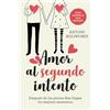 Books4pocket Amor al segundo intento: Después de los peores días llegan los mejores momentos