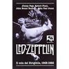 Blues Brothers Led Zeppelin. Il volo del dirigibile 1968-1982