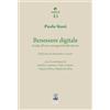 Giannini Editore Benessere digitale. Guida all'uso consapevole dei device