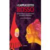 Minerva Edizioni I Cappuccetto Rosso