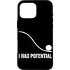 Physics Science Humor Quantum Mechanics Custodia per iPhone 16 Pro Max Ho avuto Potenziale Fisica Scienza Umorismo Energia Formula Nerd