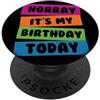 Horray For Today Co. Urra è il mio compleanno oggi divertente compleanno PopSockets PopGrip Adesivo