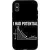 Physics Science Humor Quantum Mechanics Custodia per iPhone X/XS Ho avuto Potenziale Fisica Formula Energia Scienza Umorismo Nerd