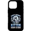 Alpha Wolf Don't Worry Kitten Custodia per iPhone 16 Pro Non preoccuparti, Kitten Daddy è qui, meme maschile Alpha Wolf