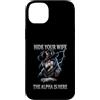 Alpha Wolf Sigma Moon Greek Alpha Wolf S Custodia per iPhone 14 Plus Nascondi tua moglie The Alpha is Here Wolf Maschio Werwolf Meme