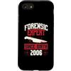 True Crime Merch for Investigative Crime Custodia per iPhone SE (2020) / 7/8 Esperto forense dalla nascita 2006 Compleanno a tema crimine vero