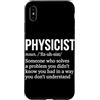 Physics Science Humor Quantum Mechanics Custodia per iPhone XS Max Fisico Definizione Fisici Fisica Scienze Insegnante Nerd