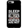 Horse Lover Bookworm Reading Custodia per iPhone 7 Plus/8 Plus Il sonno è libri opzionali e i cavalli non leggono