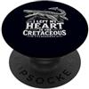Cretaceous Marine Reptiles & Prehistoric Ho lasciato il mio cuore nel Cretaceo Tylosaurus Rex Mosasaur PopSockets PopGrip Adesivo