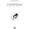 RP Libri Le ali dell'ottimismo. La bella époque e la saga incantata dei Florio