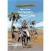 LA GRANDE LETTERATURA A FUMETTI Tartarino di Tarascona
