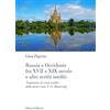 Piazza Editore Russia e Occidente fra XVII e XIX secolo e altri scritti inediti. Traduzione di scritti inediti dello storico russo V. O. Kljuchevskij