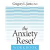Dr Gregory Jantz Anxiety Reset Workbook, The (Tascabile)