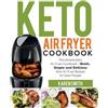 Karen Smith Keto Air Fryer Cookbook (Tascabile)