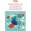 Sharmila Pixy Ferris Thriving in Academic Leadership (Tascabile)
