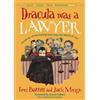Erin Barrett Jack Mingo Dracula Was a Lawyer (Tascabile)