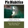 Alba Flores Reyes Diego Molina Ruiz Pie Diabetico (Tascabile)
