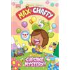 Jamie Smart Max and Chaffy: The Great Cupcake Mystery (Copertina rigida)