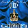 Classic Dream Orchestra Greatest Hits Go Classic: Queen (CD) Album