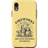 Retro Humor Apparel Custodia per iPhone XR Fuochi d'artificio perché l'omicidio è sbagliato Famiglia retrò