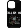 Physics Science Humor Quantum Mechanics Custodia per iPhone 13 Pro Questo è il modo in cui lancio formula fisica Insegnante di scienze Matematica Nerd