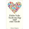 Fabio Volo Pete Noch ein Tag und eine Nacht: Roman. Deutsche Erstaus (Tascabile)
