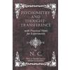 N C Psychometry and Thought-Transference with Practical Hints for Ex (Tascabile)