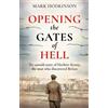 Mark Hodkinson Opening The Gates of Hell (Tascabile)